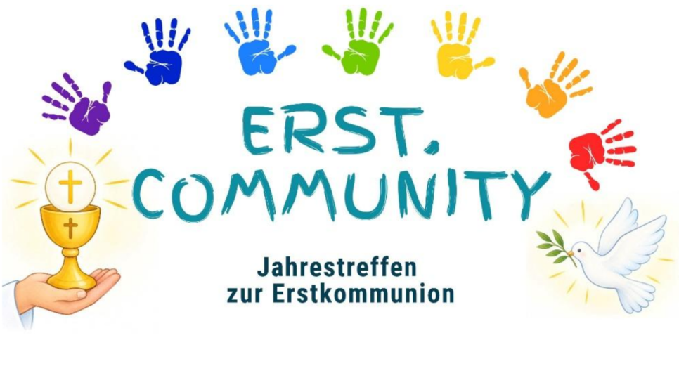 Erst.Community - Jahrestreffen zur Erstkommunion. Logo, eingerahmt von Kelch und Hostie, Friedenstaube und bunten Handabdrücken.